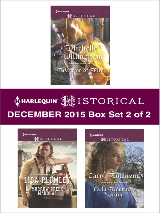 Title details for Harlequin Historical December 2015, Box Set 2 of 2 by Michelle Willingham - Wait list